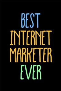 Best Internet Marketer Ever