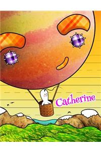 Catherine: Personalized Book with Child's Name, Primary Writing Tablet, 65 Sheets of Practice Paper, 1