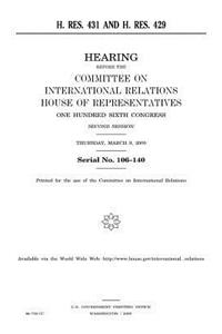 H. Res. 431 and H. Res. 429