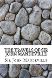 The Travels of Sir John Mandeville