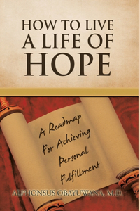 How to Live a Life of Hope