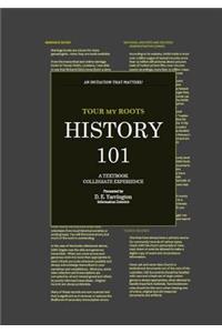 Tour My Roots - History 101