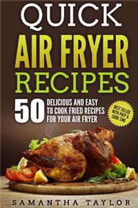 Quick Air Fryer Recipes