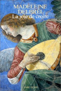 Joie de Croire(la)