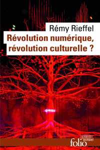 Revolution numerique, revolution culturelle?