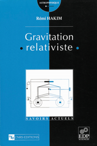 Gravitation Relativiste