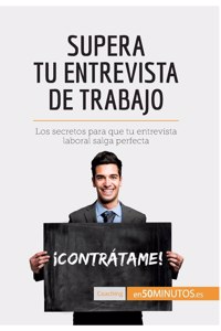 Supera tu entrevista de trabajo