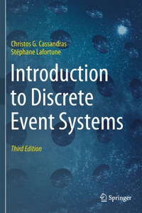 Introduction to Discrete Event Systems