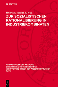 Zur Sozialistischen Rationalisierung in Industriekombinaten