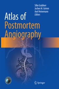 Atlas of Postmortem Angiography