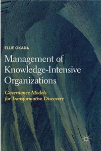 Management of Knowledge-Intensive Organizations