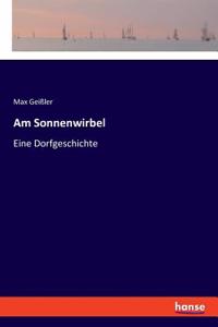 Am Sonnenwirbel