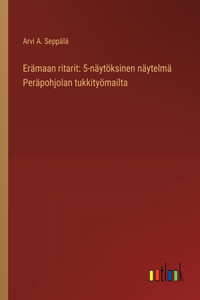 Erämaan ritarit