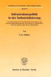 Infrastrukturpolitik in Der Industrialisierung