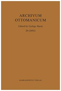 Archivum Ottomanicum 20 (2002)