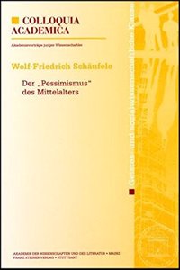 Der 'pessimismus' Des Mittelalters
