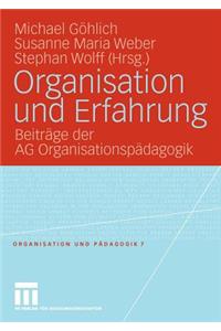 Organisation Und Erfahrung