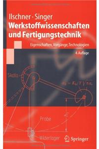 Werkstoffwissenschaften Und Fertigungstechnik