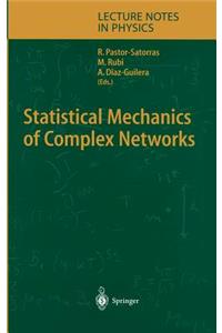 Statistical Mechanics of Complex Networks