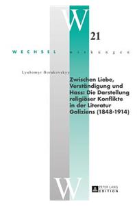 Zwischen Liebe, Verstaendigung und Hass