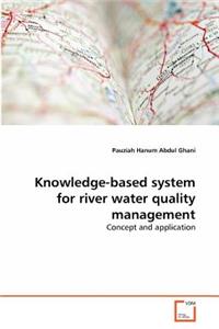 Knowledge-based system for river water quality management