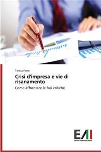 Crisi d'impresa e vie di risanamento