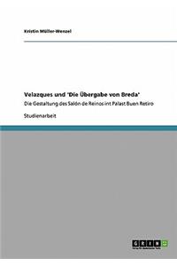 Velazques und 'Die Übergabe von Breda'