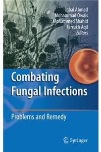 Combating Fungal Infections