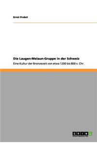 Die Laugen-Melaun-Gruppe in der Schweiz