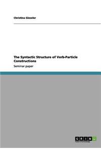 Syntactic Structure of Verb-Particle Constructions