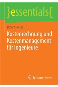 Kostenrechnung Und Kostenmanagement Für Ingenieure