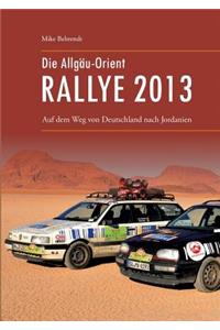 Allgäu-Orient-Rallye 2013