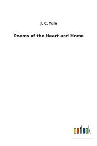 Poems of the Heart and Home