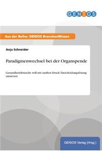 Paradigmenwechsel bei der Organspende