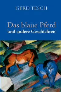 blaue Pferd