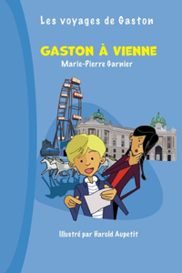 Gaston à Vienne