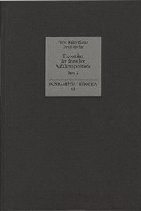 Theoretiker Der Deutschen Aufklarungshistorie