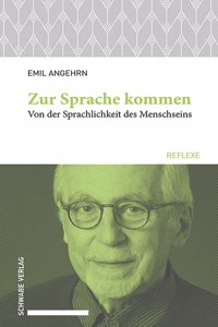 Zur Sprache Kommen