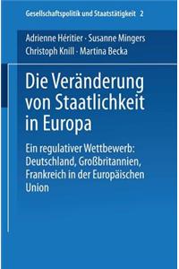 Die Veränderung Von Staatlichkeit in Europa