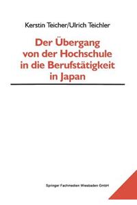 Übergang Von Der Hochschule in Die Berufstätigkeit in Japan