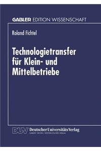 Technologietransfer Für Klein- Und Mittelbetriebe