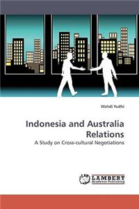 Indonesia and Australia Relations