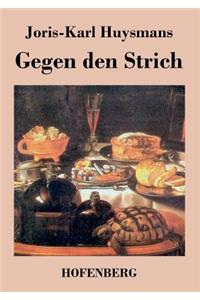 Gegen den Strich