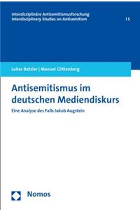 Antisemitismus Im Deutschen Mediendiskurs
