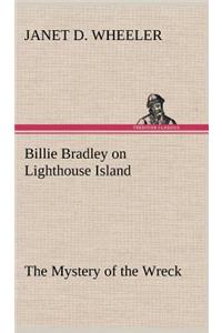 Billie Bradley on Lighthouse Island The Mystery of the Wreck