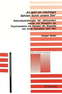 «Es geht ein maechtiges Sehnen durch unsere Zeit»
