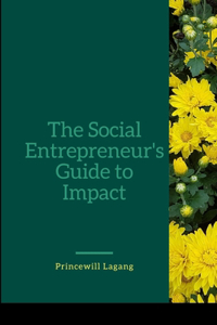 Social Entrepreneur's Guide to Impact