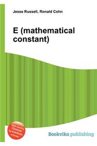 E (Mathematical Constant)