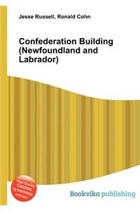 Confederation Building (Newfoundland and Labrador)