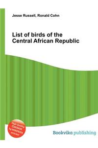 List of Birds of the Central African Republic